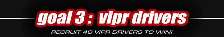 VIPR Drivers & Riders