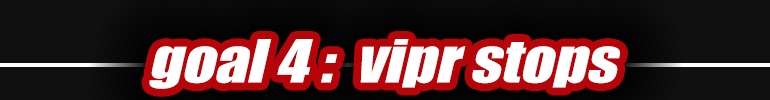 VIPR Stops!