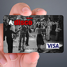 Disco Happy Hour Visa Debit Card